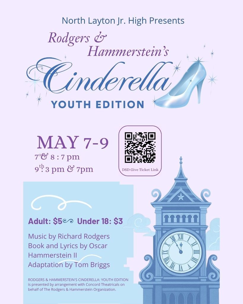A flyer for the musical Cinderella at North Layton Jr. High and how to purchase tickets. The show runs May 7-9th and tickets are $5 for adults and $3 for under 18.