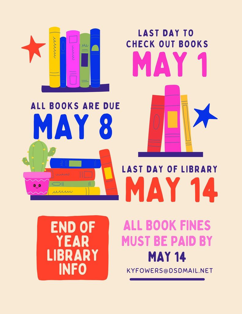 Library books are due by May 8