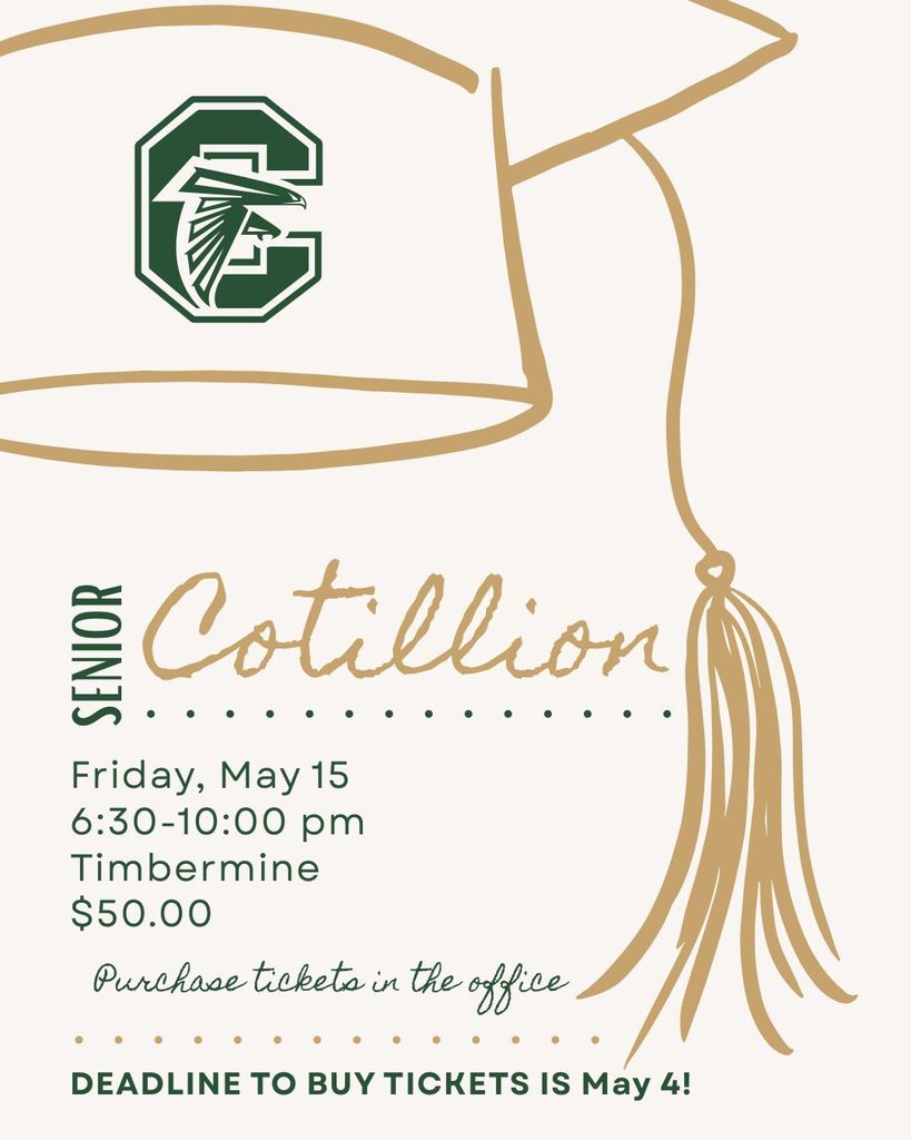 Senior Cotillion tickets on sale for $50 in the office. Deadline to buy tickets is Monday, May 4th.