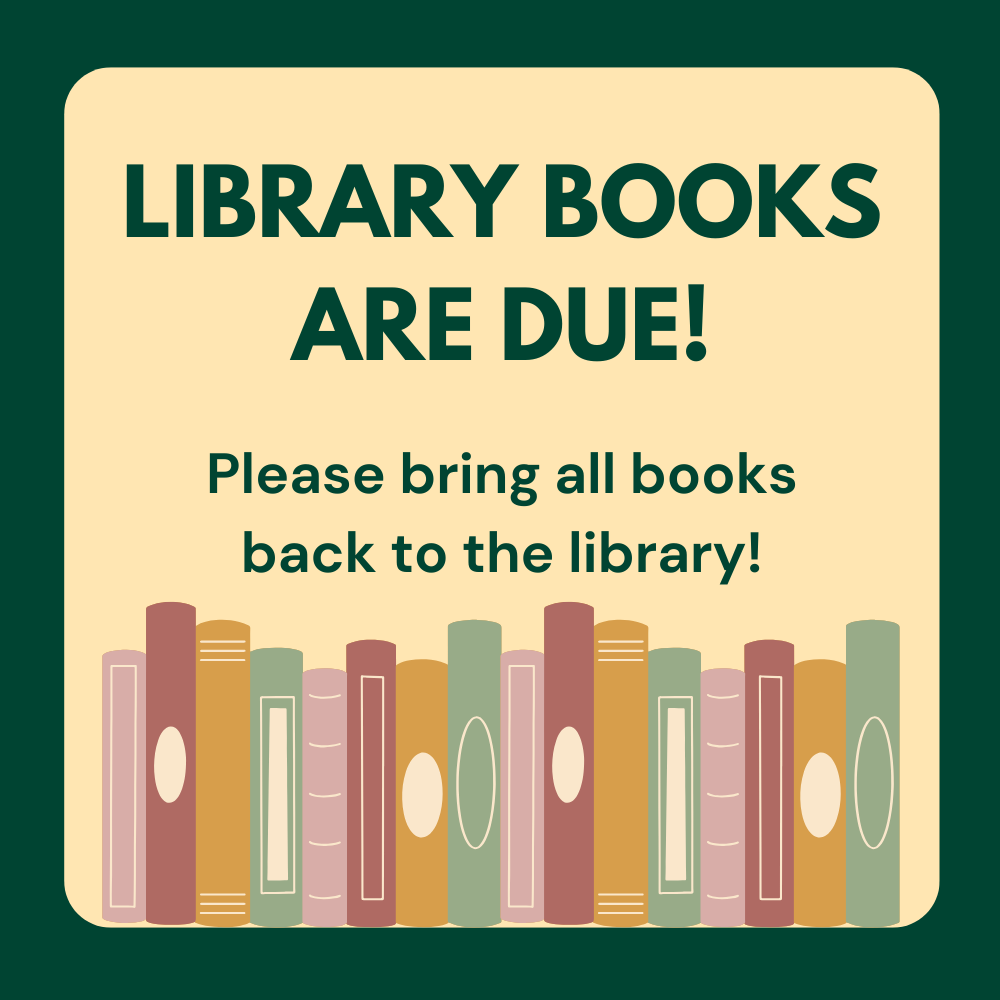 Graphic highlighting that all library books are due and need to be returned to Bountiful Elementary.