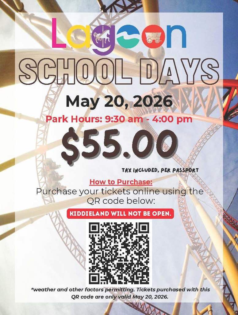 image of roller coaster tracks lagoon logo a go with a merry go round horse, an o with a wave, and an o with a wagon. lagoon school days may 20, 2026 park hours: 9:30 am - 4:00 pm $55 tax included, per passport how to purchase. purchase your tickets online using the qr code below: kiddieland will not be open. *weather and other factors permitting. tickets purchased with this qr code are only valid may 20, 2026.