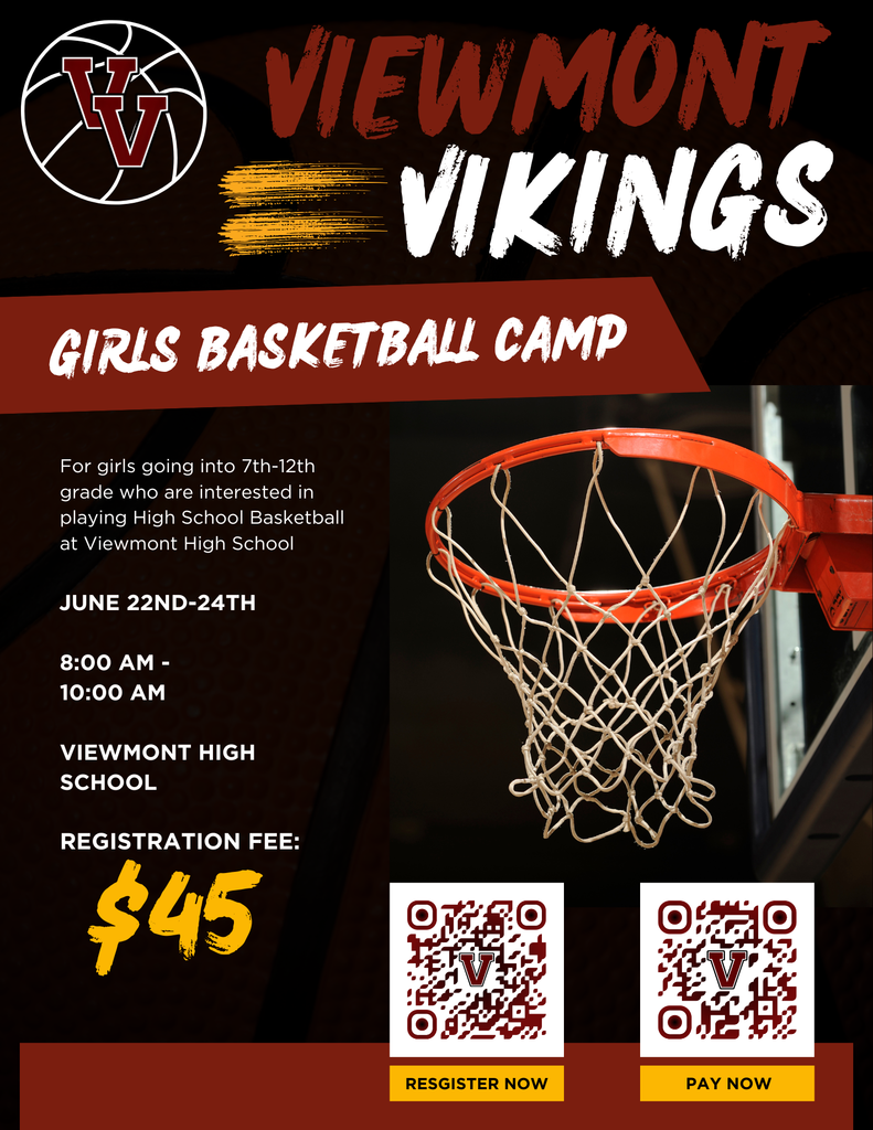 Viewmont Vikings girls basketball camp for girls going into 7th - 12th grade who are interested in playing high school basketball at Viewmont High School. June 22nd - 24th, 8:00 am - 10:00 am at Viewmont High School, Registration Fee $45, register and pay with QR codes