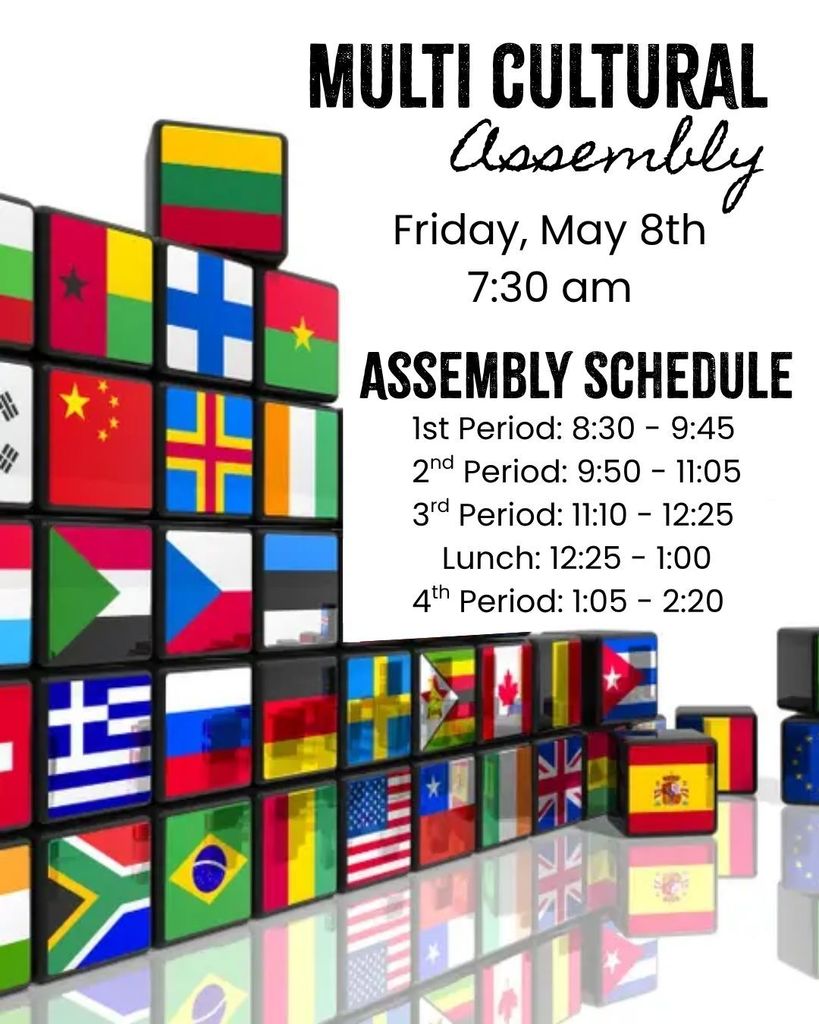 Multi Cultural Assembly, Friday May 8th @ 7:30 am