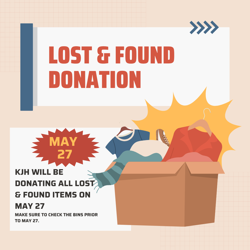 image of a box with a scarf, shoes, shirts, jackets lost & Found Donation may 27 kjh will be donating all lost and found items on may 27. make sure to check the bins prior to may 27.