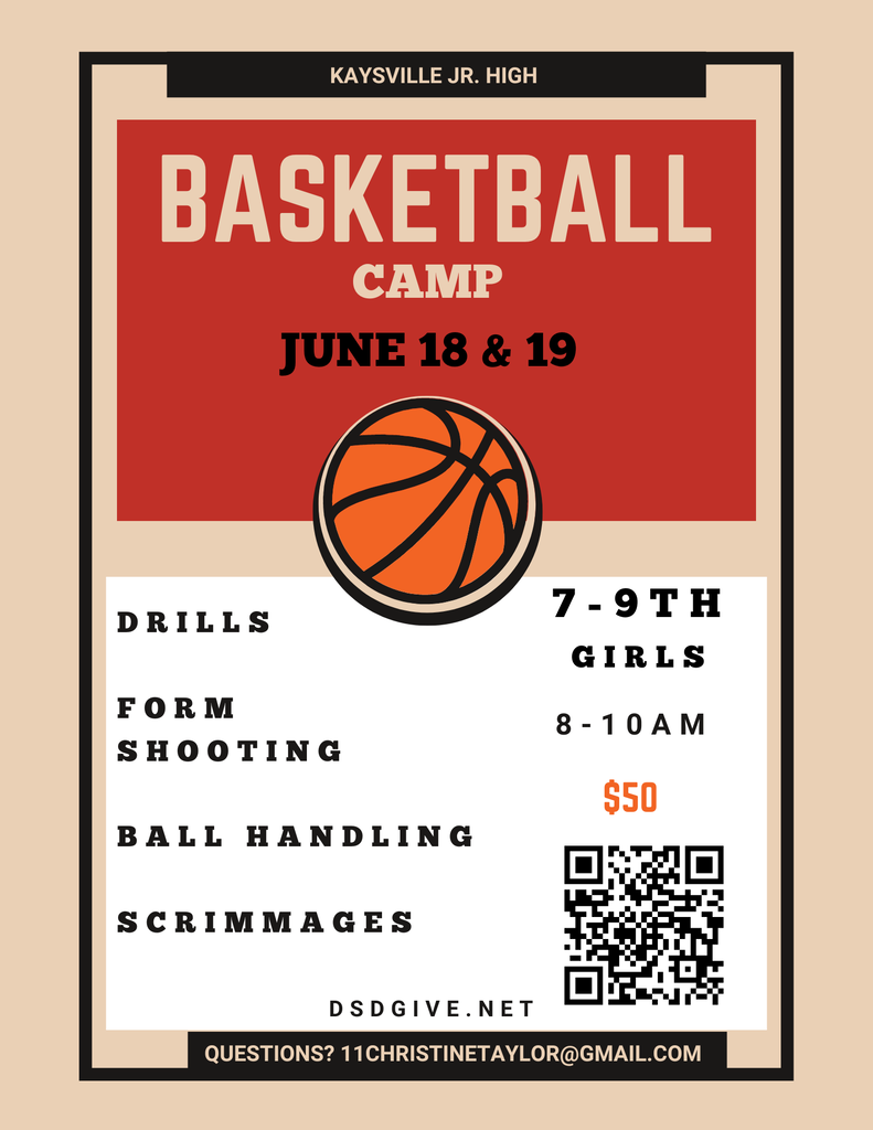 image of a basketball kaysville jr. high basketball camp june 18 & 19 7-9th girls 8-10 am $50 drills 7-9th girls form shooting ball handling scrimmages qr code dsdgive.net questions? 11christinetaylor@gmail.com
