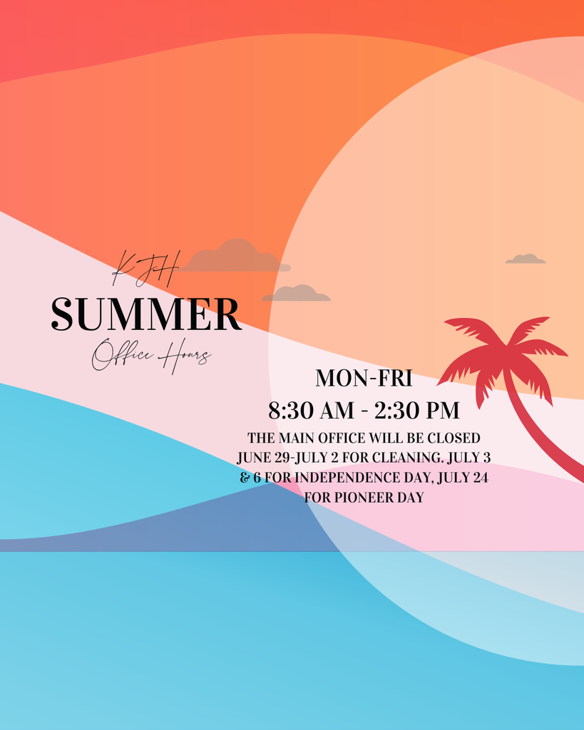image of a sun with clouds and a palm tree. kjh summer office hours mon-fri 8:30 am-2:30 pm the main office will be closed june 290july 2 for cleaning, july 3 & 6 for Independence Day, july 24 for pioneer day