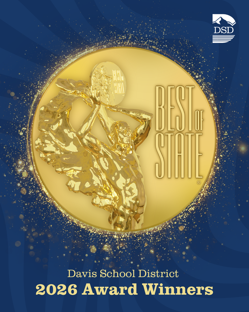 Davis School District 2026 Best of State Award Winners.