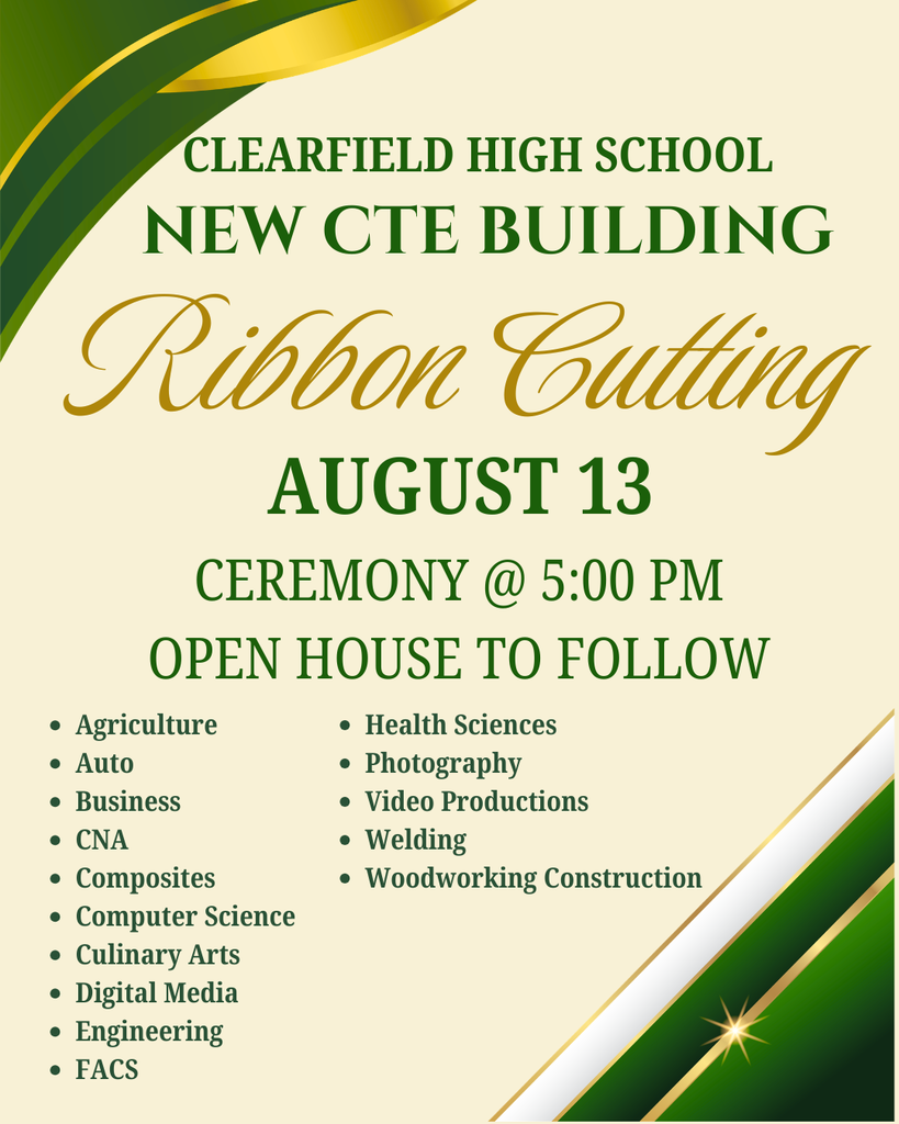 August 13 - CTE Building Ribbon Cutting ceremony at 5:00 pm, open house to follow.