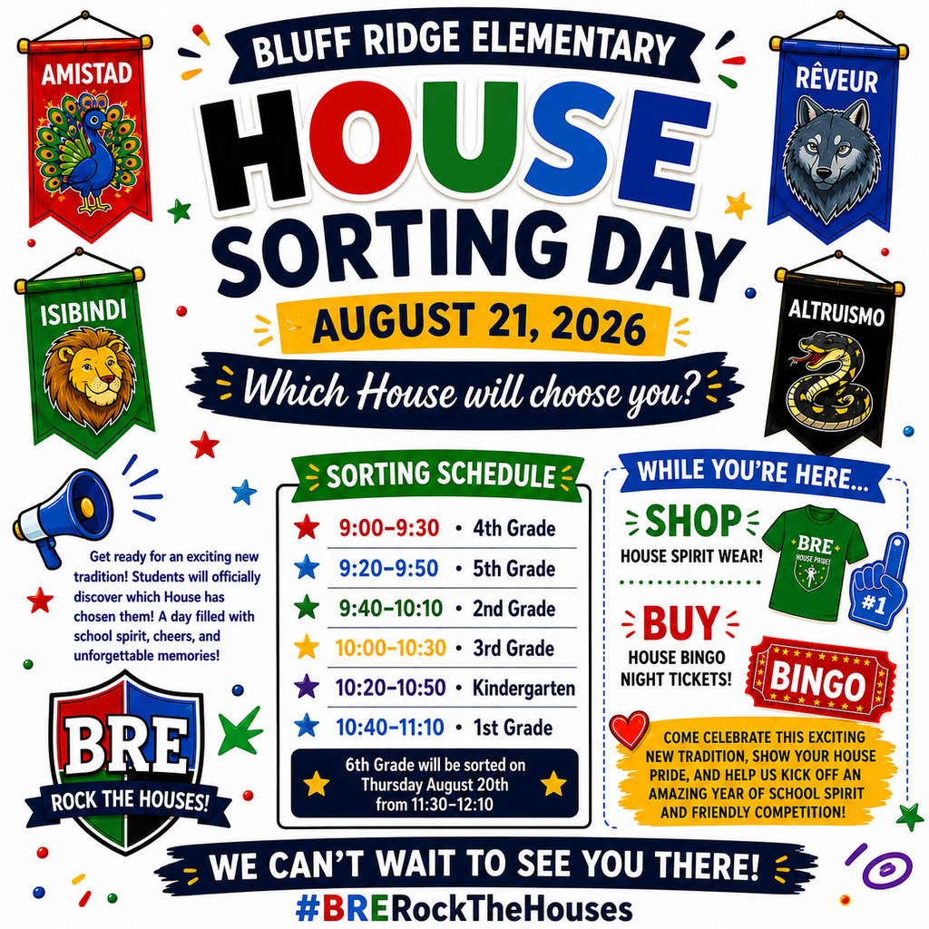 Which House will choose YOU?! The excitement is building at Bluff Ridge Elementary! On August 21st, our students will experience our very first House Sorting Day and officially discover where they belong! Get ready for cheering, school spirit, and lots of unforgettable moments as we welcome students into Amistad, Rêveur, Isibindi, and Altruismo! Families are invited to come cheer on their students, shop House Spirit Wear, and grab tickets for our upcoming House Bingo Night! We can’t wait to kick off this exciting new BRE tradition together! 4 Houses. 1 Family. 1 Bluff Ridge. ❤️💙💚🖤