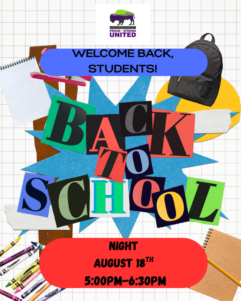 WELCOME BACK STUDENTS! BACK TO SCHOOL NIGHT AUGUST 18TH 5:00PM-6:30PM
