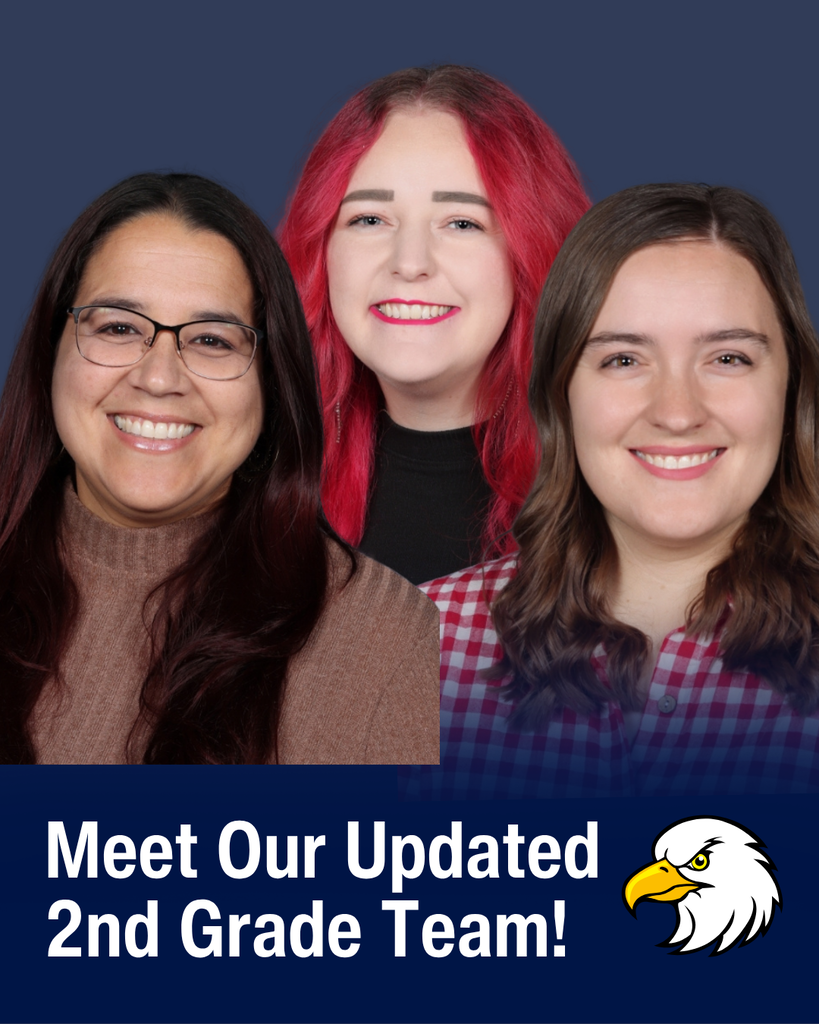 Promotional graphic featuring three second-grade teachers posed against a dark blue background. A dark blue banner at the bottom displays the text, “Meet Our Updated 2nd Grade Team!” in large white letters. A school eagle mascot logo appears on the right side of the banner. The graphic announces the updated second-grade teaching team for the school year.