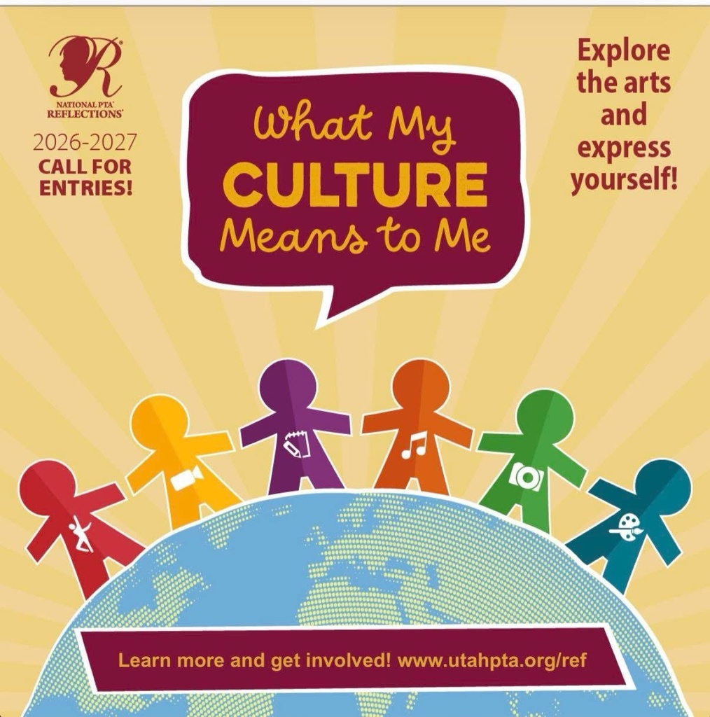 National PTA Reflections 2026–2027 Call for Entries promotional graphic with the theme "What My Culture Means to Me" displayed in a speech bubble. A line of colorful paper-style human figures representing various art disciplines stands atop a dotted globe. Text reads "Explore the arts and express yourself!" with a link to utahpta.org/ref.