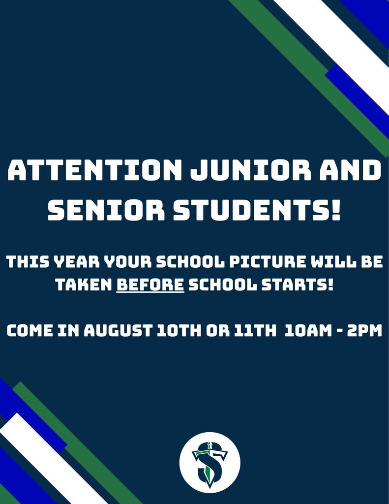 flyer that says attention juniors and seniors this year your school picture will be taken before school starts. come in 8/10 or 11 between 10am-2pm