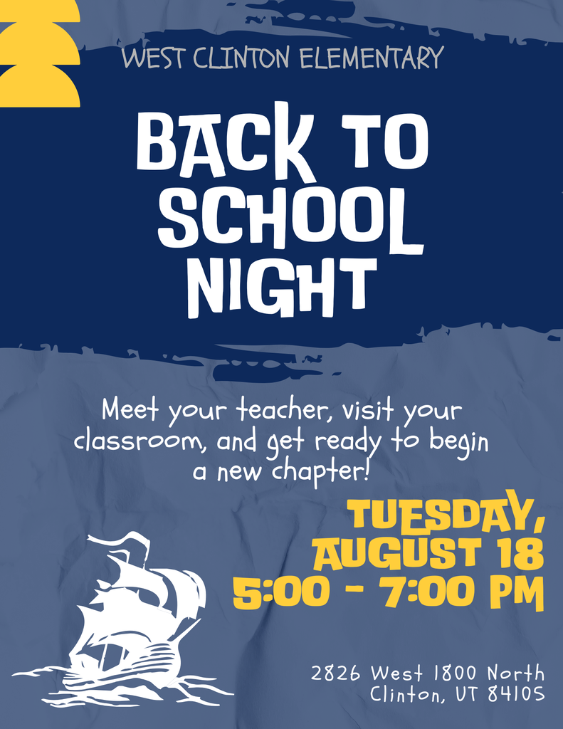 Back to School Night, Tuesday, August 18 from 5-7 PM.