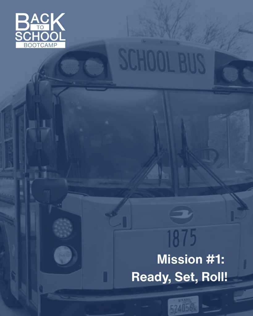 Back to School Bootcamp. Mission #1: Ready, Set, Roll! Image of Bus
