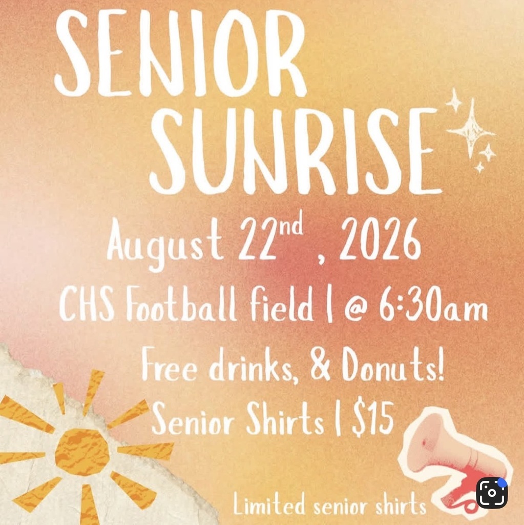 Senior Sunrise, Saturday August 22, 2026 on the CHS football field at 6:30 am