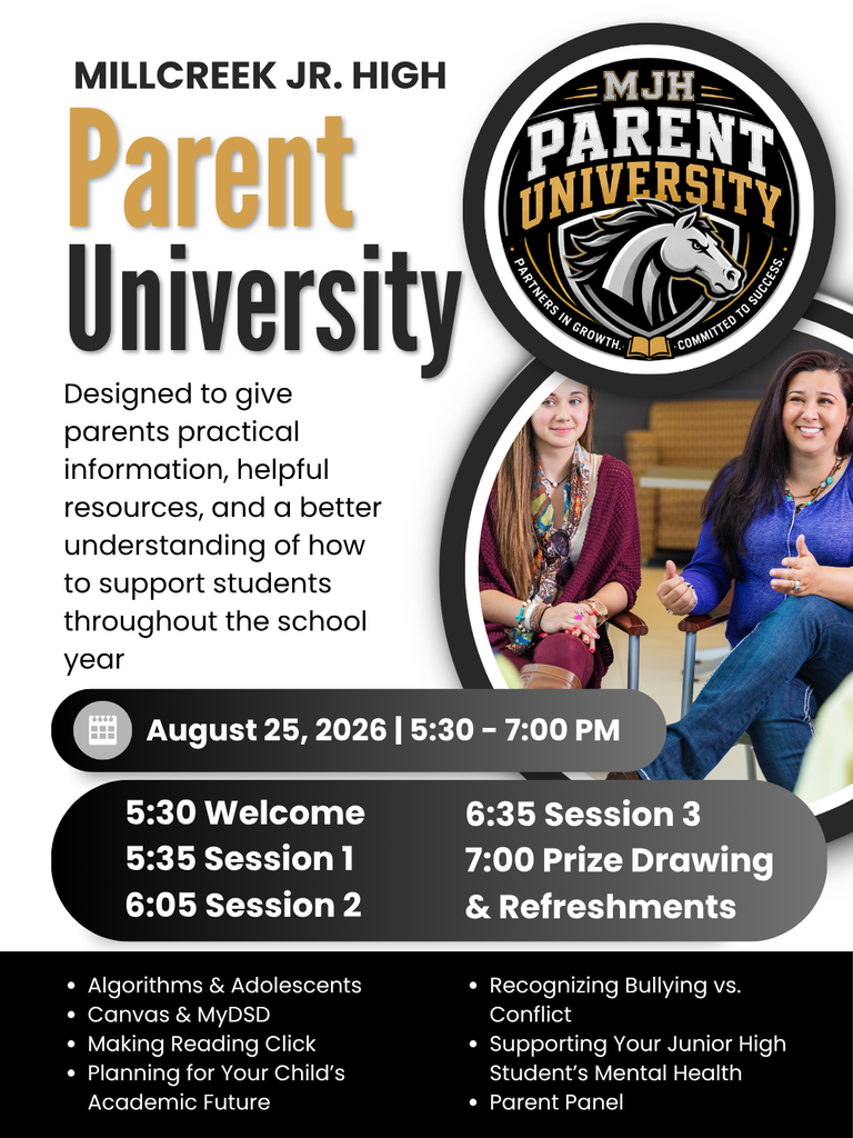 Millcreek Jr. parents, join us for Parent University on August 25th from 5:30 to 7:00 p.m., to gather practical information, helpful resources, and gain a better understanding of how to support students throughout the school year.