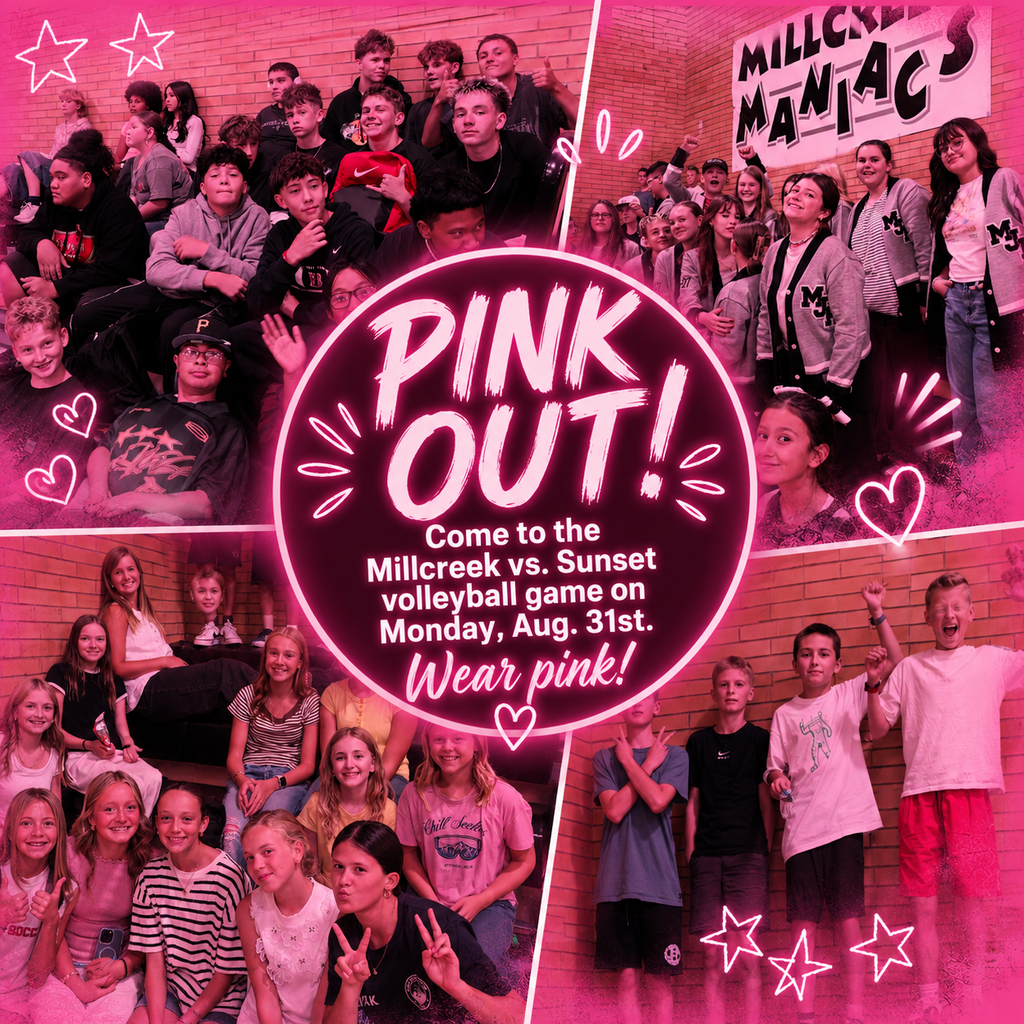 Pink Out! Come to the Millcreek vs. Sunset volleyball game on Monday, August 31st. Remember to wear pink!