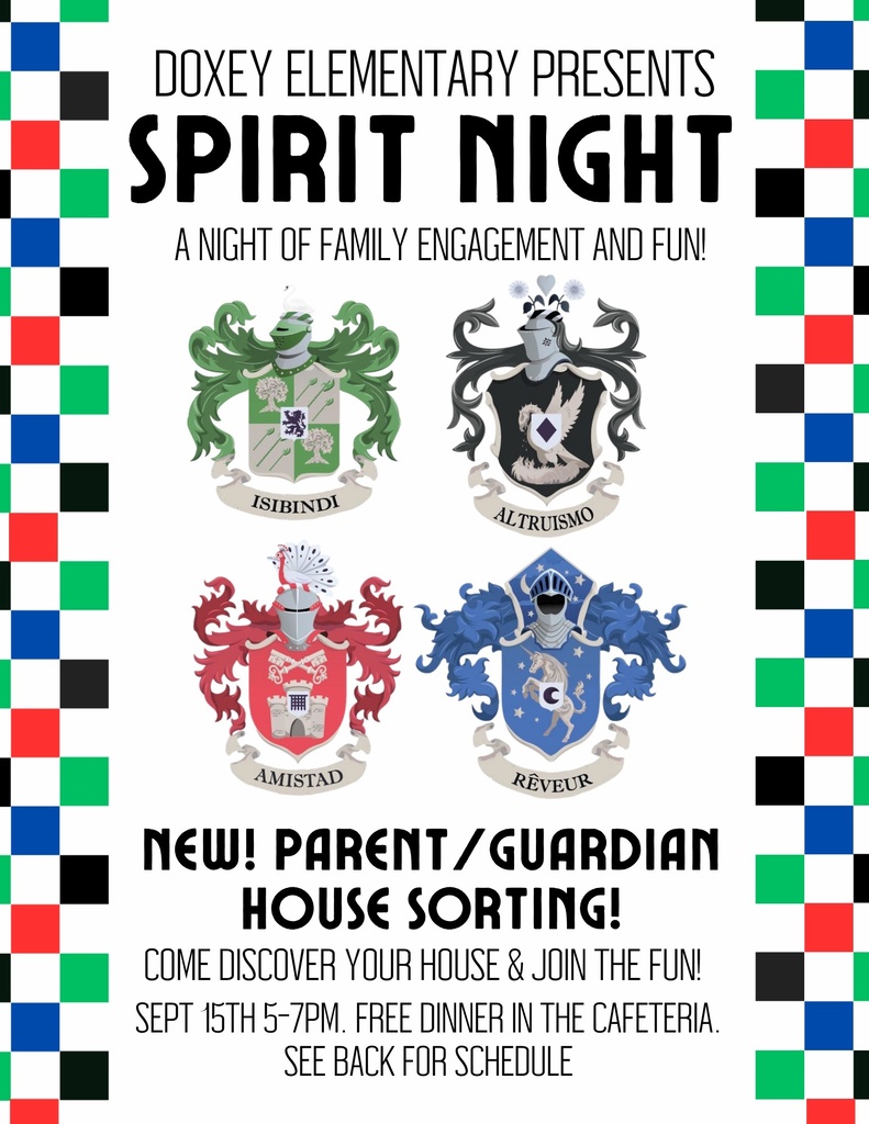 Promotional flier titled "Doxey Elementary Presents Spirit Night: A Night of Family Engagement and Fun!" featuring a checkered border in black, green, red, and blue. Displays four house crests: Isibindi (green), Altruismo (black), Amistad (red), and Rêveur (blue). Text highlights "NEW! Parent/Guardian House Sorting! Come discover your house & join the fun!" with event details for September 15th, 5–7 PM, including free dinner in the cafeteria.