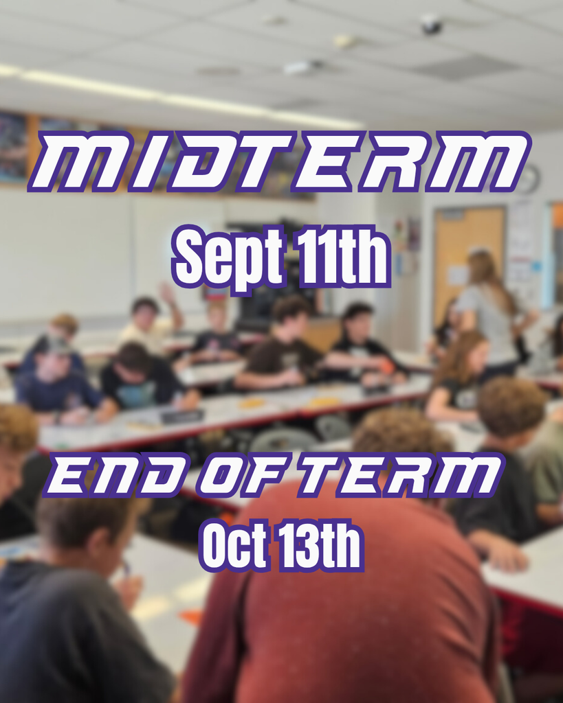 Midterm and end of term notification. Midterm Sept 11th, end of term oct 13th