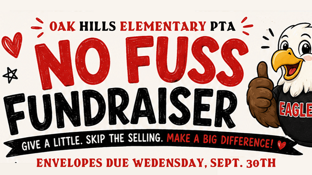 Oak Hills Elementary PTA No Fuss Fundraiser - Envelopes Due  Wednesday, September 30th