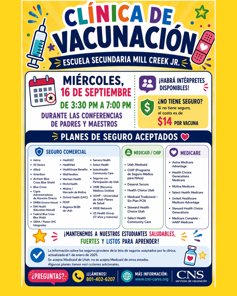 Immunization Clinic at Millcreek Jr. High on Wednesday, September 16th from 3:30-7:00 p.m. during parent teacher conferences. Many insurance are accepted. $14 per immunization with no insurance.