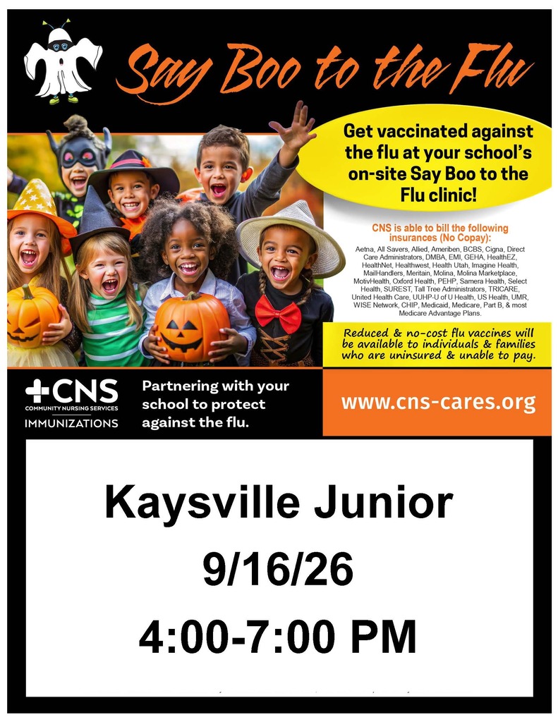 group of children holding a pumpkin say boo to the flu get vaccinated against the flu at your school's on-site say boo to the flu clinic! cns is able to bill the following insurances (no co-pay) aetna, all savers, allied, ameriben, bcbs, cigna, direct care administrators, dmba, emi, geha, healthez, healthnet, healthwest, health utah, imageine health, mailhandlers, meritain, molina, molina marketplace, motivhealth, oxford health, pehp, samera health, select health surest, tall tree administrators, tricare, united health care, uuhp-u of u health, us health, umr, wise network, chip, medicaid, medicare, partb & most medicare advantage plans reduced & no-cost flu vaccines will be available to individuals & families who are  uninsured & unable to pay. www.cns-cares.org cns community nursing services immunizations partnering with your school to protect against the flu.