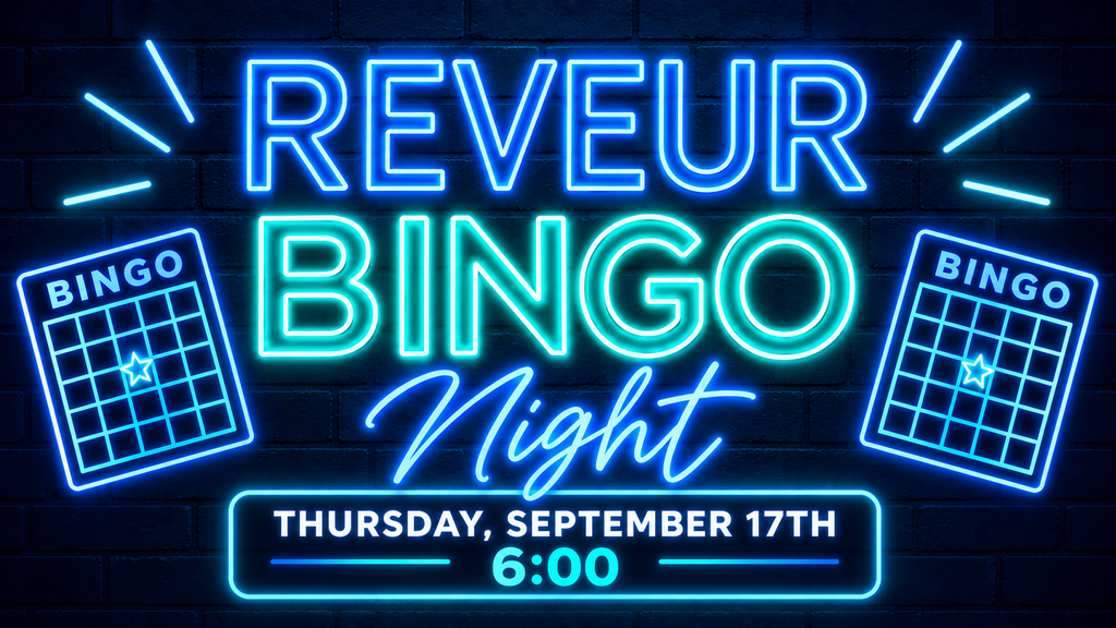 Neon-style “Reveur Bingo Night” announcement on a dark brick background with glowing blue and teal lettering and bingo card graphics. Event is Thursday, September 17 at 6:00 PM.