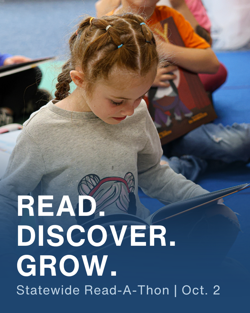Young girl reads a book in a classroom, with other children reading in the background. Text reads, “READ. DISCOVER. GROW. Statewide Read-A-Thon | Oct. 2.”