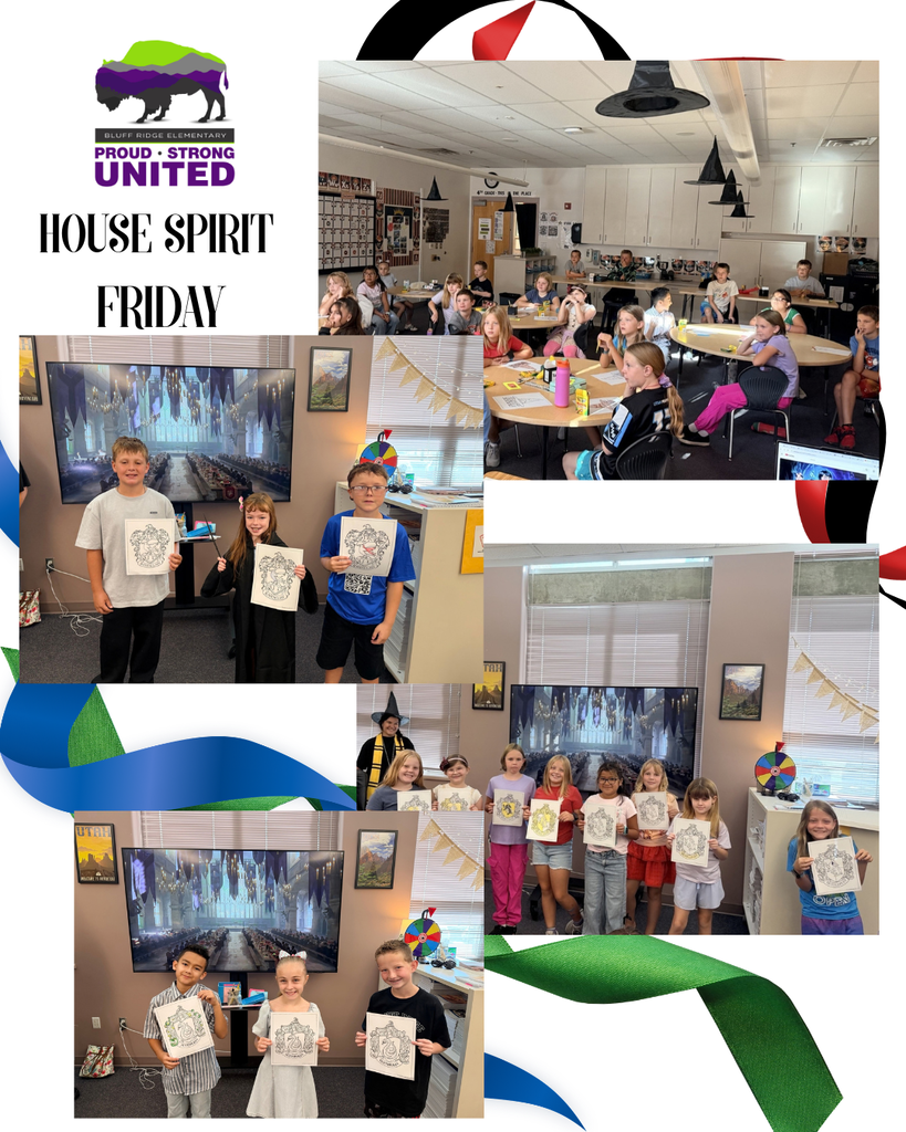 BLUFF RIDGE ELEMENTARY-PROUD, STRONG, UNITED. HOUSE SPIRIT FRIDAY