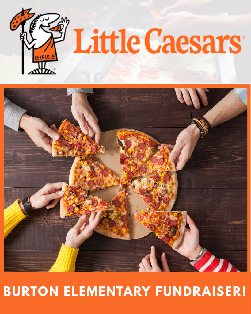 Little Caesars Burton Elementary Fundraiser