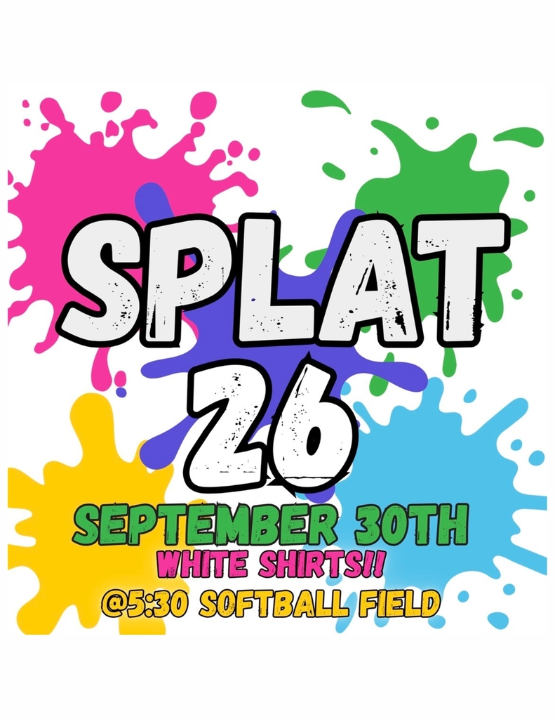 Splat, Wednesday September 30th, 5:30 pm on the CHS softball field.