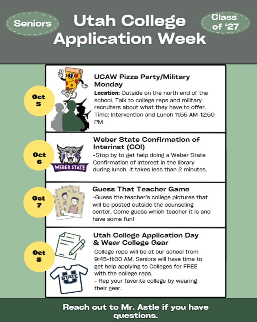 Utah College Application Week for seniors October 5-8. 