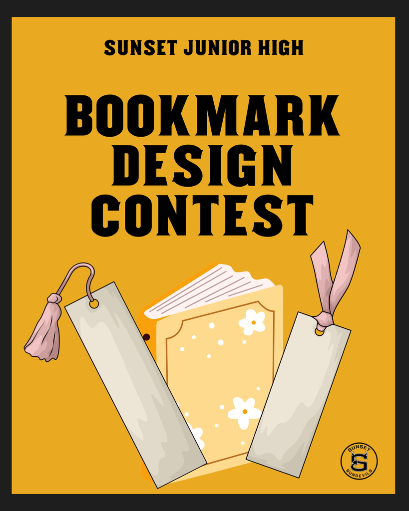 Sunset Junior High Bookmark Design Contest  with a book and two bookmarks at the bottom
