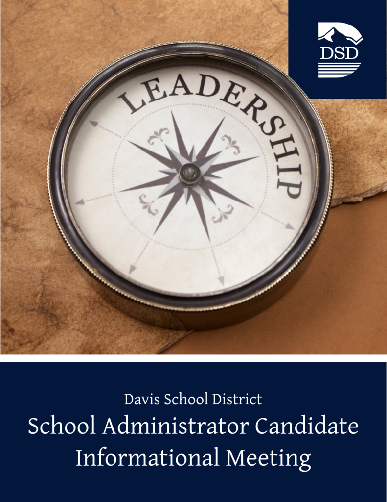 A compass with "leadership" in it. Davis School District Administrator Candidate Informational Meeting