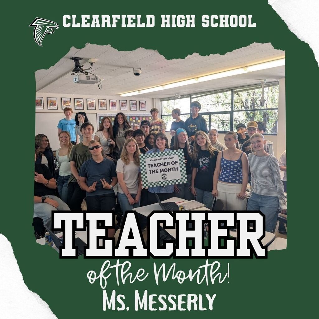 Teacher of the month is Ms. Messerly