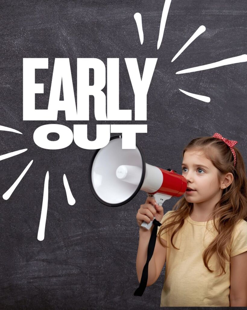 Girl holding a megaphone with the words early out