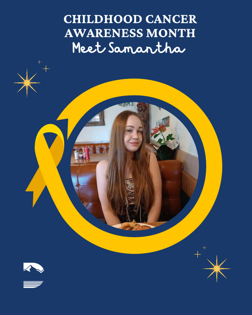 Childhood Cancer Awareness Month: Meet Samantha. A photo of Samantha inside of a yellow ribbon.