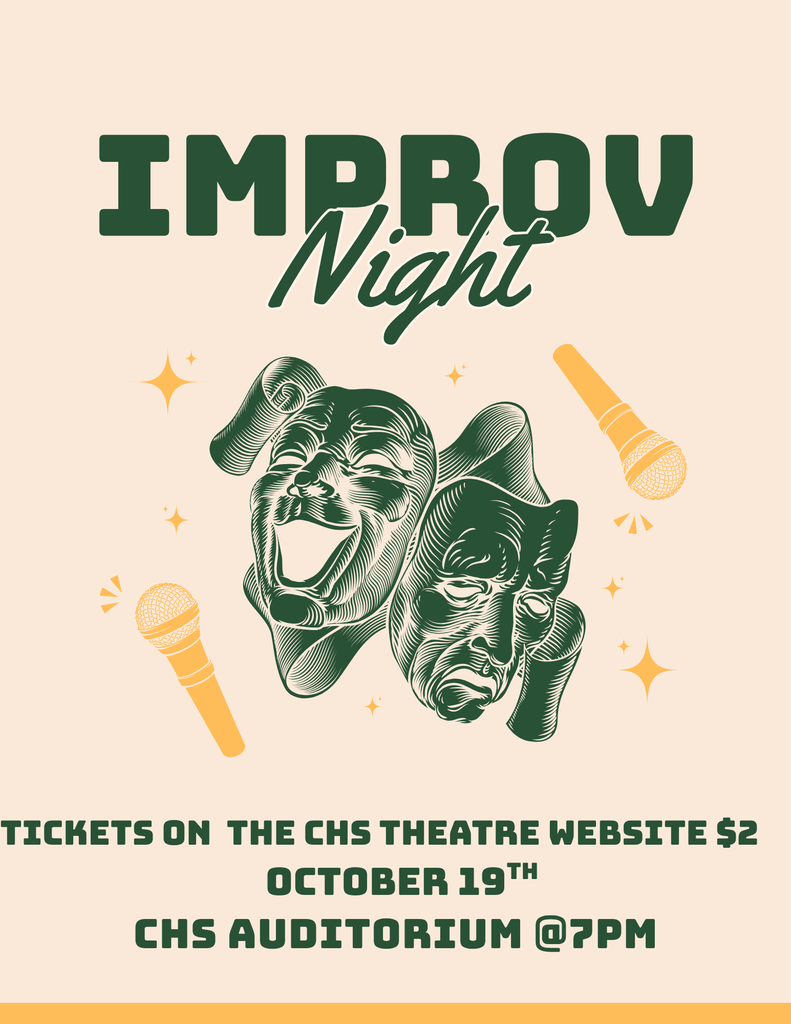 Improv Night, October 19th @ 7 PM, CHS Auditorium