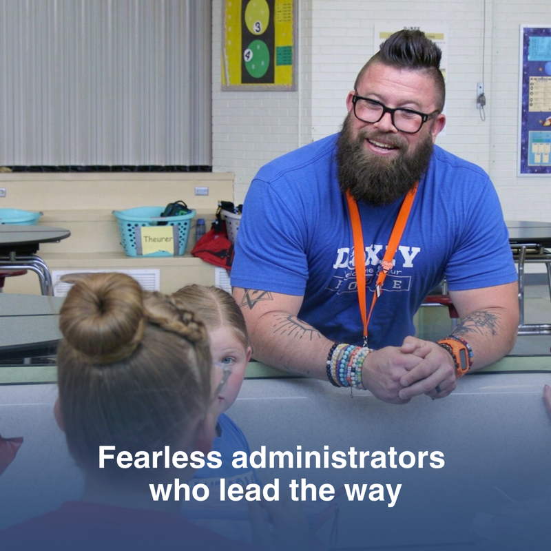 Fearless administrators who lead the way