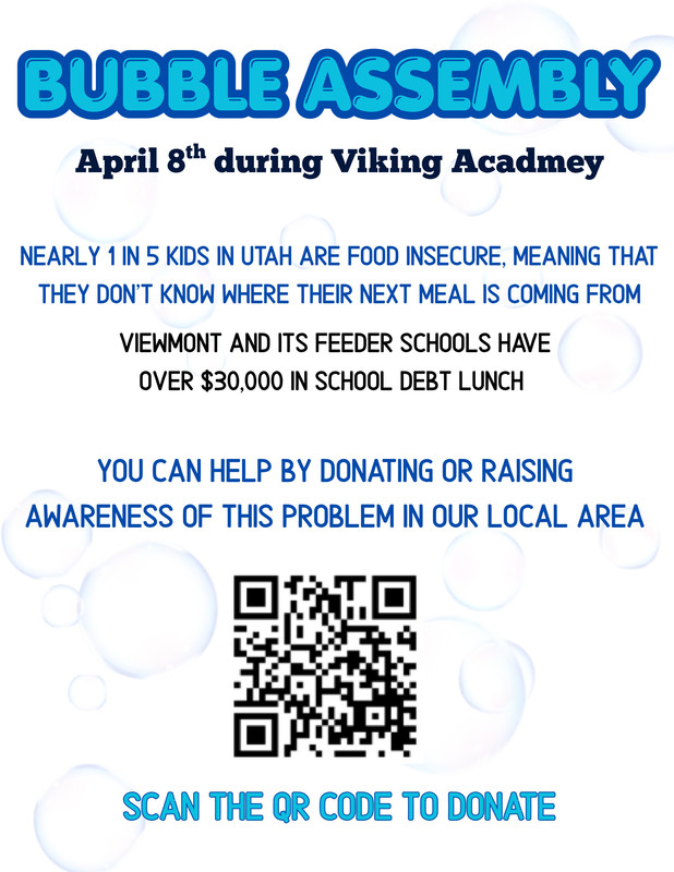 Bubble Assembly flyer with a blue title, April 8 during Viking Academy, facts about food insecurity and school lunch debt, and a QR code to donate
