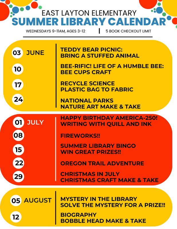 Summer Library Hours at East Layton Elementary will be Wednesdays 9-11 for children ages 3-12. There is a 5 book checkout limit.