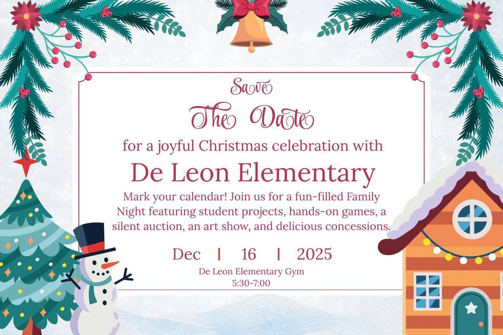 save the date de leon elementary family night flyer for december 16, 2025 from 5:30-7 pm in des gym