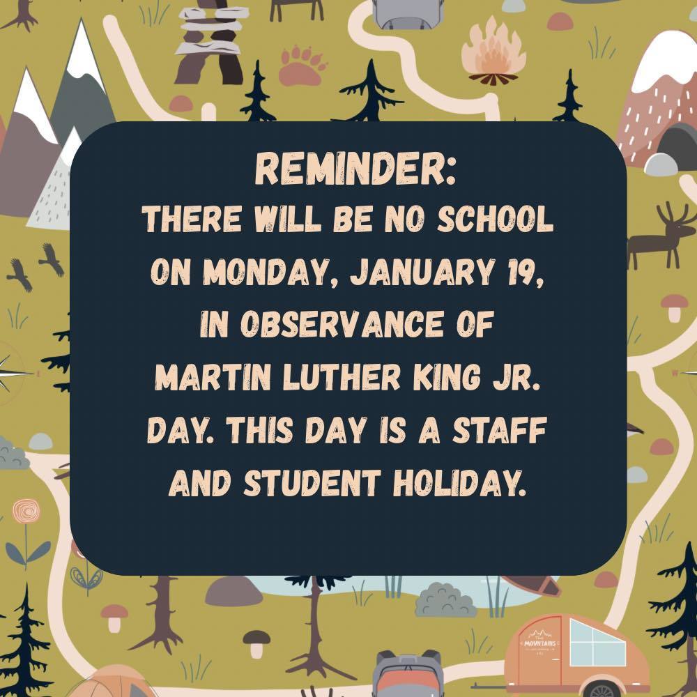 reminder no school monday january 19 for mlk jr day