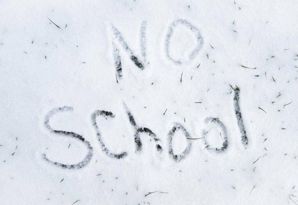 no school written in snow