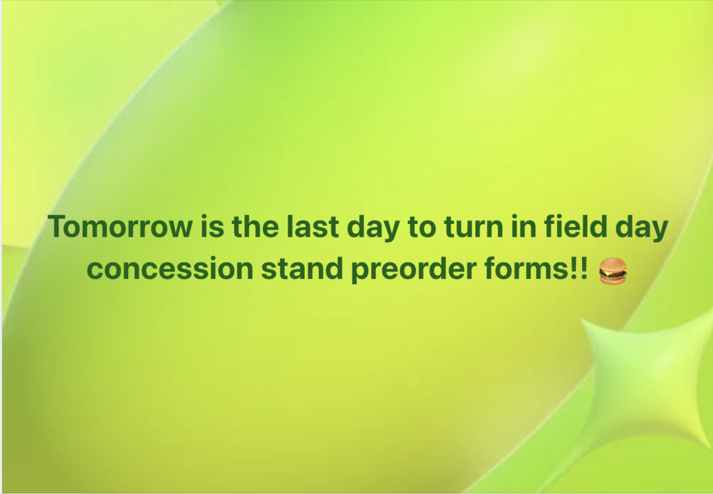 concession stand pre order forms are due text in green