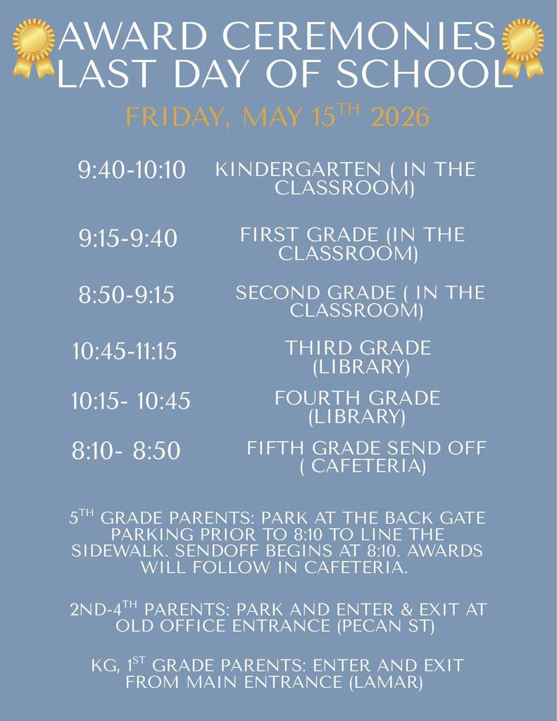 award ceremonies last day of school friday, may 15th 2026 text graphic