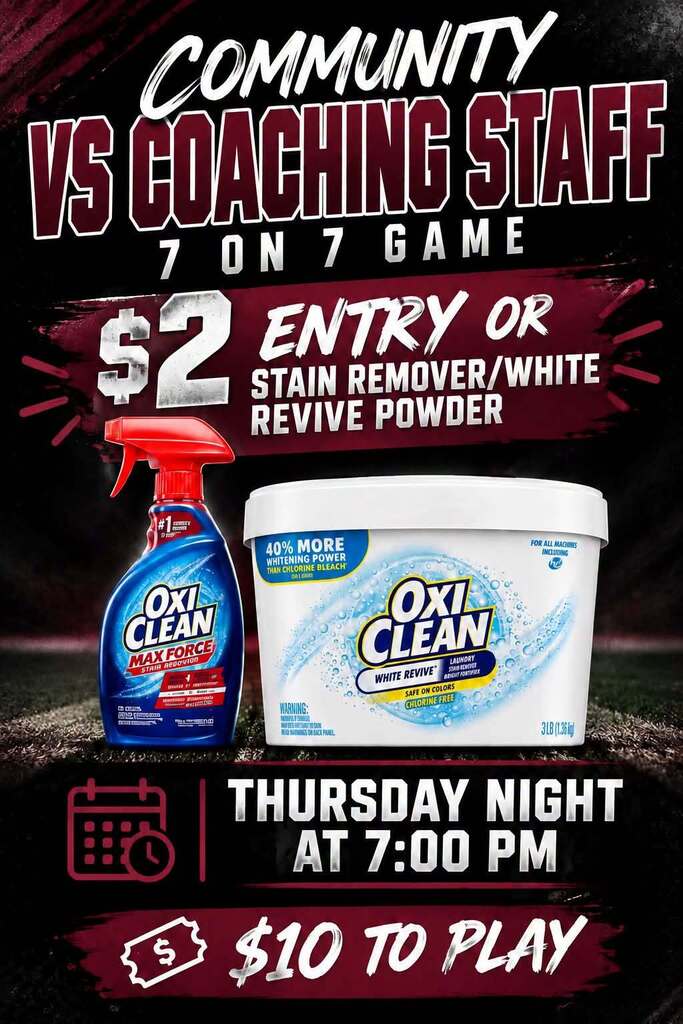 community versus coaching staff 7 on 7 game thursday night at 7pm text flyer showing oxi clean supplies