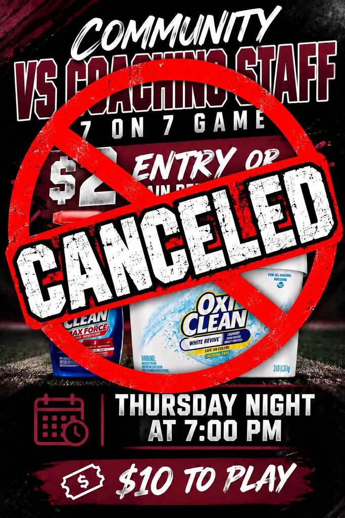 tonight's community vs coaching staff 7 on 7 game canceled text flyer
