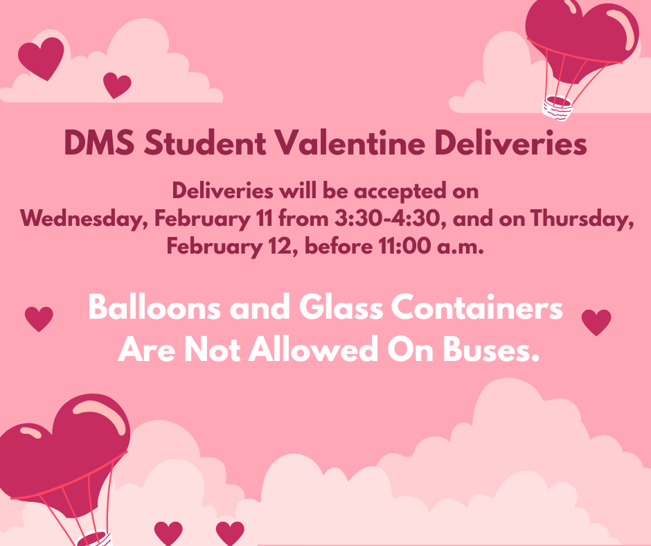 DMS Valentine Deliveries